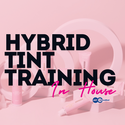 HYBRID TINT TRAINING - IN HOUSE
